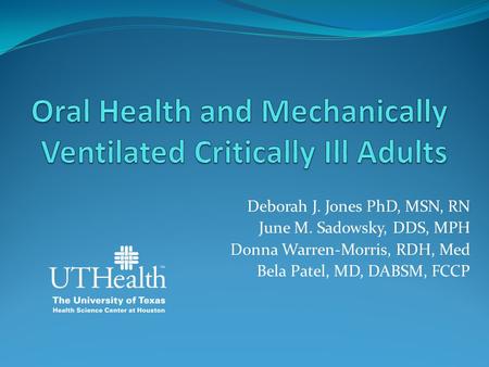 Oral Health and Mechanically Ventilated Critically Ill Adults