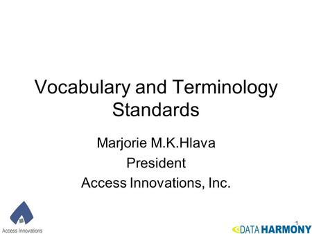 Vocabulary and Terminology Standards