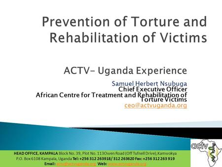 Prevention of Torture and Rehabilitation of Victims