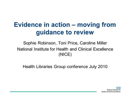 Evidence in action – moving from guidance to review