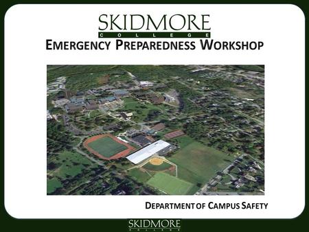 AGENDA  Emergency Management Overview Emergency Management Structure Organization Chart Skidmore Comprehensive Emergency Management Plan