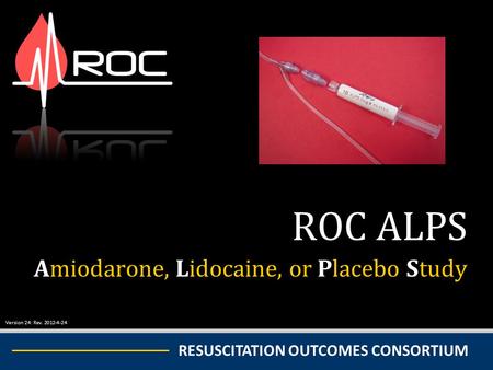 ROC ALPS Amiodarone, Lidocaine, or Placebo Study