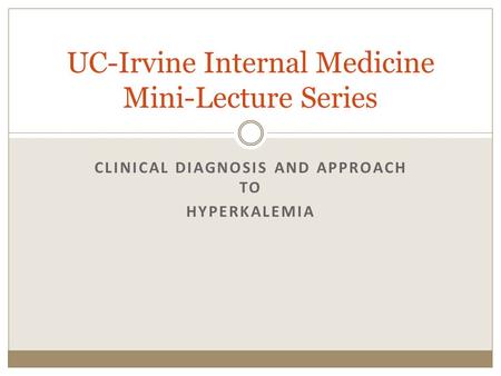 UC-Irvine Internal Medicine Mini-Lecture Series