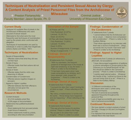  Criminal Justice  University of Wisconsin-Eau Claire Techniques of Neutralization and Persistent Sexual Abuse by Clergy: A Content Analysis of Priest.