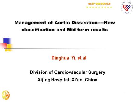 Division of Cardiovascular Surgery Xijing Hospital, Xi’an, China