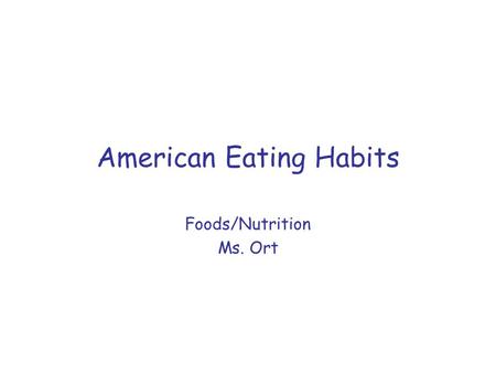 American Eating Habits