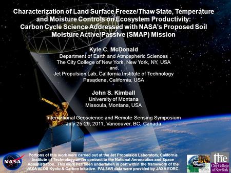 1 Characterization of Land Surface Freeze/Thaw State, Temperature and Moisture Controls on Ecosystem Productivity: Carbon Cycle Science Addressed with.