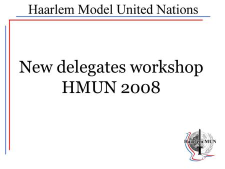 New delegates workshop