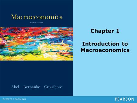 Chapter 1 Introduction to Macroeconomics