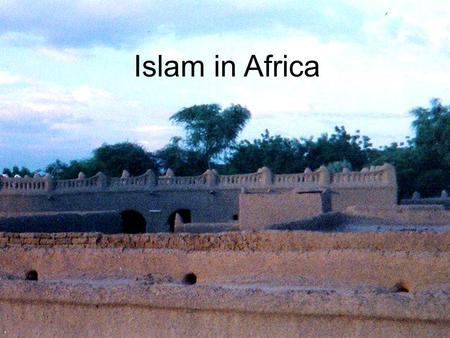 Islam in Africa. Food for thought…  eo-is-islam-a-peaceful-religion-bill-maher- weighs- in/?utm_source=twitterfeed&utm_medium.