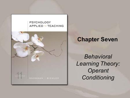 Behavioral Learning Theory: Operant Conditioning