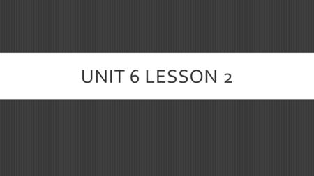 UNIT 6 LESSON 2. LEARNING OBJECTIVE  Understanding economics as it applies to the industrial revolution.