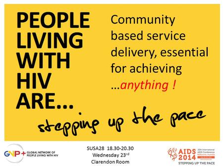 Community based service delivery, essential for achieving …anything !