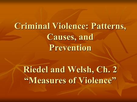 OUTLINE Why are measures of crime important? Crime Rates v. Amounts