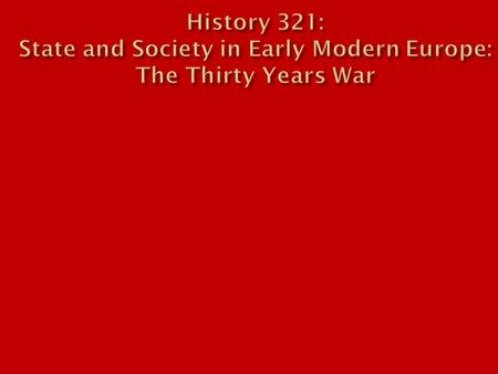  What sort of war was the Thirty Years War when it began?  “The Bohemian Revolt was the first serious clash over the political and religious issues.