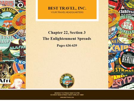 MONDAY TO FRIDAY 9AM TO 5 PM 123 WEST MAIN STREET NEW YORK, NY 10001 WWW.BESTTRAVEL.COM MONDAY TO FRIDAY 9AM TO 5 PM 123 WEST MAIN STREET NEW YORK, NY.