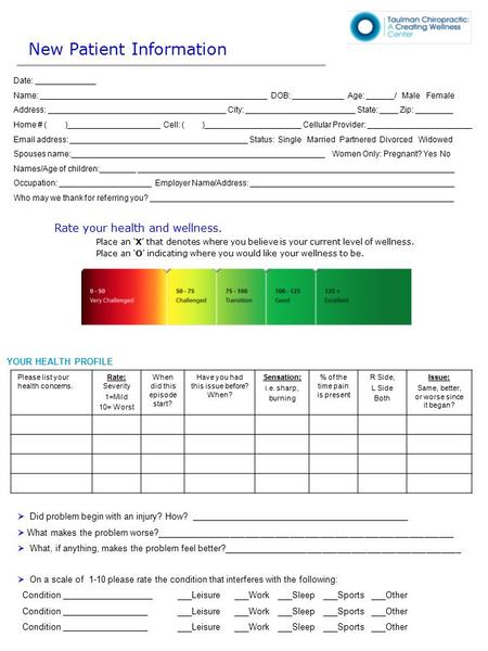 New Patient Information Date: _____________ Name: __________________________________________________ DOB: ___________ Age: ______/ Male Female Address: