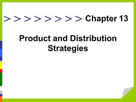 Product and Distribution Strategies