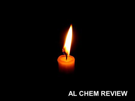 AL CHEM REVIEW.