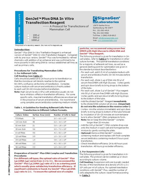 Cat # SL100499 Store at 4 0 C GenJet Plus DNA In Vitro Transfection Reagent ----- A Protocol for Transfections of Mammalian Cell 100 l 500 l 1000 l.