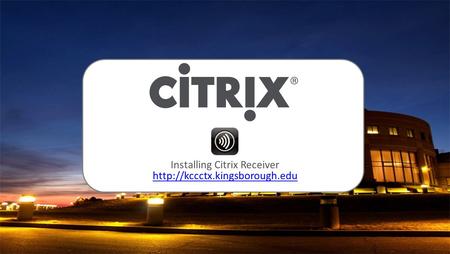 Installing Citrix Receiver