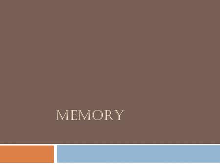 MEMORY. A huge problem  Eye witness testimony  Witnesses are not always right, even if they are certain  Picking the wrong “rapist”  How could this.