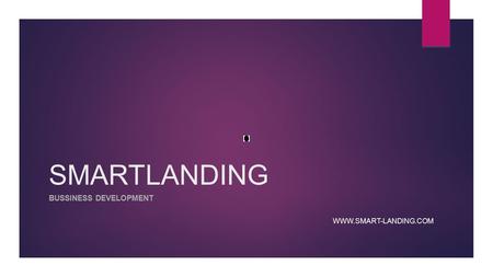 SMARTLANDING BUSSINESS DEVELOPMENT WWW.SMART-LANDING.COM.