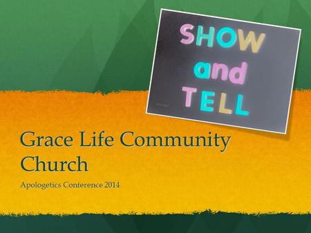 Grace Life Community Church Apologetics Conference 2014.