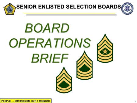 SENIOR ENLISTED SELECTION BOARDS