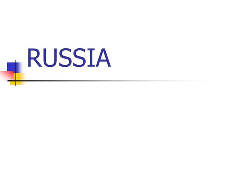 RUSSIA. Facts… With a land area of 6.5 million sq. miles, Russia is the largest country in the world Population estimates – 148 million people Russia.