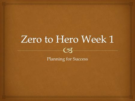 Planning for Success.   Tech Skill  Bread n Butters  Mindset  Gameplan General Training Plan.