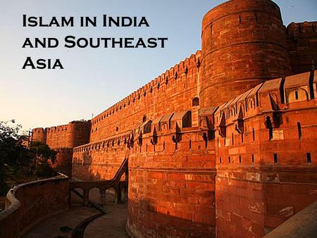 Islam in India and Southeast Asia