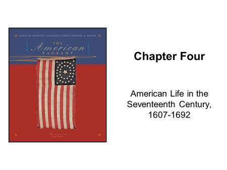 American Life in the Seventeenth Century,