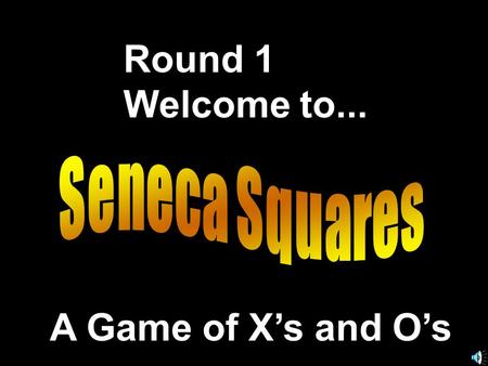 Round 1 Welcome to... A Game of X’s and O’s. 1 Admiral Mahan had a 3 Part Suggestion for US Imperialism – Name the 3 Suggestions.