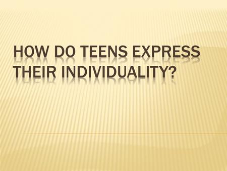  To express  To develop  To support  To identify  To try  To rebel  To differ  To reject  To change  To protest  A team  A person  In views.