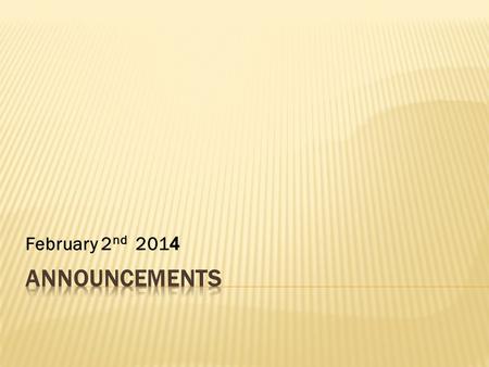 February 2 nd 2014. Tuesday : No Liturgy. Friday : No Liturgy. Saturday : No Liturgy. Sunday : 8:00 -11:30a.m. الثلاثاء : لا يوجد قداس الجمعة : لا يوجد.