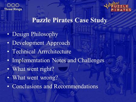 Design Philosophy Development Approach Technical Arrrchitecture Implementation Notes and Challenges What went right? What went wrong? Conclusions and Recommendations.