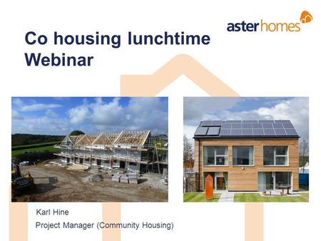 Co housing lunchtime Webinar