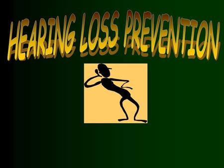 DID YOU KNOW…...? âNoise-induced hearing loss is the number one occupational disability âIt is generally painless âIt is progressive over time âIt is.