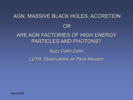 AGN, MASSIVE BLACK HOLES, ACCRETION