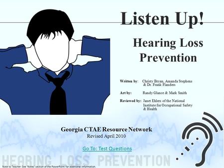 Listen Up! Written by: Christy Bryan, Amanda Stephens & Dr. Frank Flanders Art by: Randy Glance & Mark Smith Reviewed by: Janet Ehlers of the National.