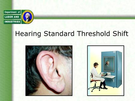 Hearing Standard Threshold Shift