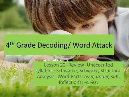 4th Grade Decoding/ Word Attack