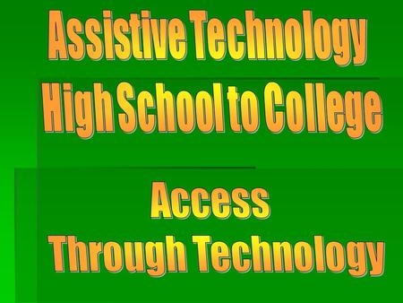 The Governing Laws Change High School College The applicable law is the Individuals with Disabilities Education Act or IDEA. IDEA guarantees each student.