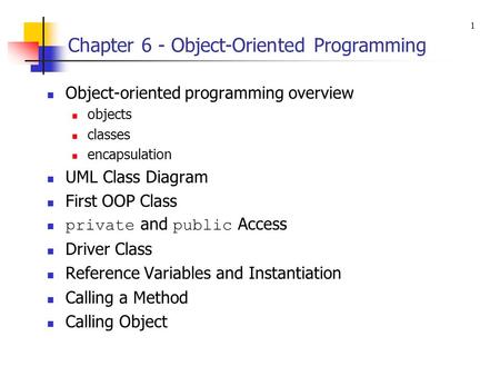 Chapter 6 - Object-Oriented Programming