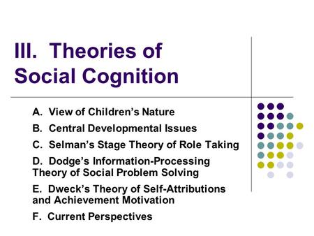 III. Theories of Social Cognition