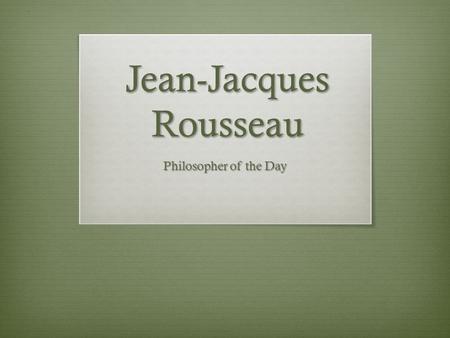 Jean-Jacques Rousseau