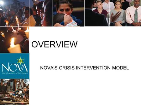 NOVA’S CRISIS INTERVENTION MODEL