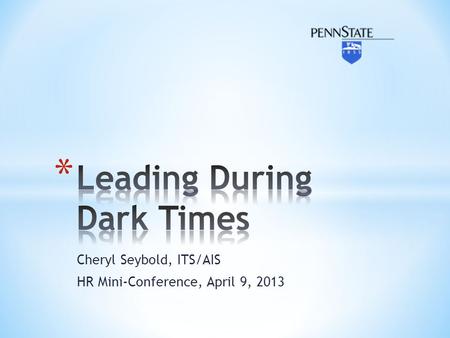 Leading During Dark Times