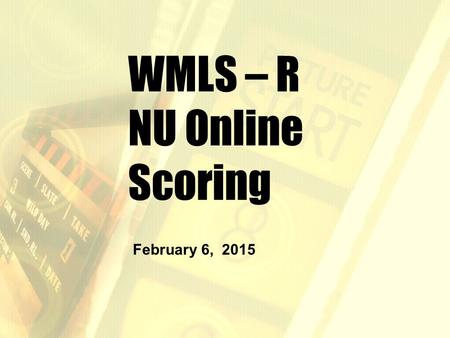 WMLS – R NU Online Scoring